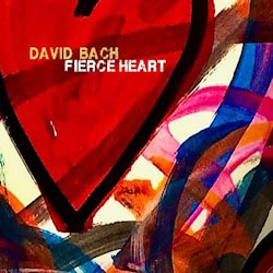 David Bach - Fierce Heart  