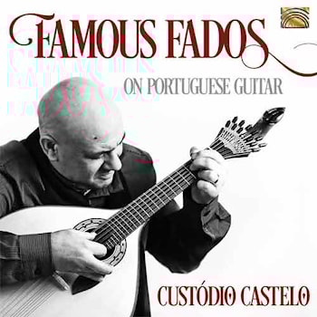 Custodio Castelo - Famous Fados on Portuguese Guitar  