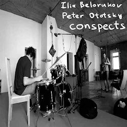 Ilia Belorukov / Peter Ototsky - Conspects  
