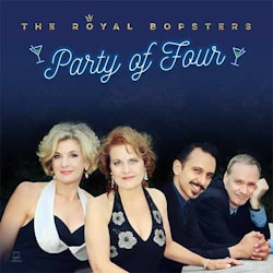 Royal Bopsters - Party of Four  