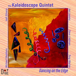 The Kaleidoscope Quintet - Dancing On The Edge  