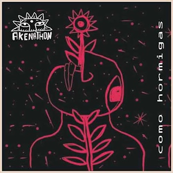 Akenathon - Como Hormigas  