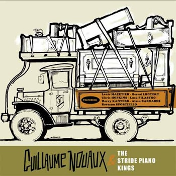 Guillaume Nouaux - Guillaume Nouaux & The Stride Piano Kings  