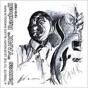 Various Artists - A Tribute To The Legendary Blues Mandolin Man James "Yank" Rachell (1910-1997)  