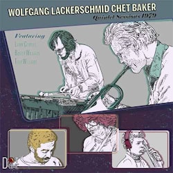 Wolfgang Lackerschmid / Chet Baker - Quintet Sessions 1979  