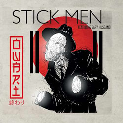 Stick Men with Gary Husband - Owari  