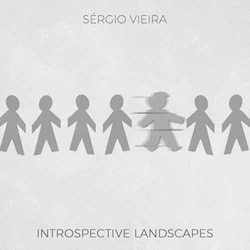 Sérgio Vieira Introspective Landscapes  