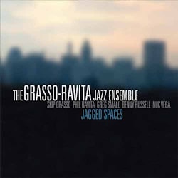 The Grasso-Ravita Jazz Ensemble - Jagged Spaces  