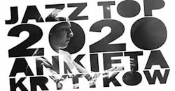 Польский Jazz Top 2020: опрос критиков Jazz Forum  