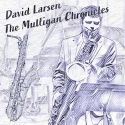 David Larsen - The Mulligan Chronicles  