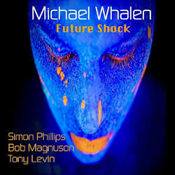 Michael Whalen - Future Shock  