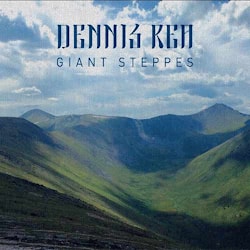 Dennis Rea - Giant Steppes  