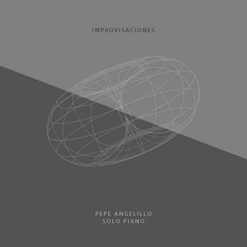 Pepe Angelillo - Improvisaciones  