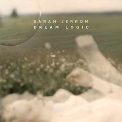 Sarah Jerrom - Dream Logic  