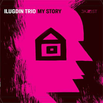 Ilugdin Trio - My Story  