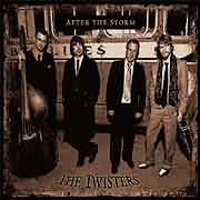 The Twisters - After The Storm  