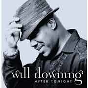 Will Downing - After Tonight  