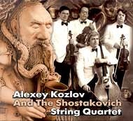 Alexey Kozlov - Alexey Kozlov and The Shostakovich String Quartet  
