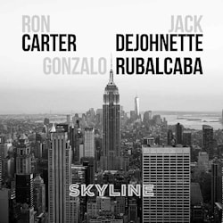 Gonzalo Rubalcaba / Ron Carter / Jack DeJohnette - Skyline  