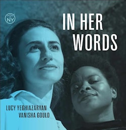 Lucy Yeghiazaryan / Vanisha Gould - In Her Words  