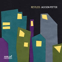 Jackson Potter - Restless  