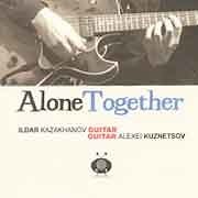 Ildar Kazakhanov / Alexei Kuznetsov - Alone Together  