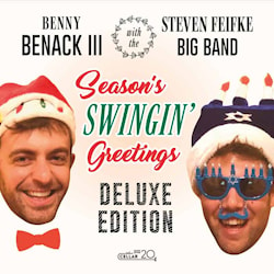 Benny Bennack III with the Steven Feifke Big Band - Season's Swingin' Greetings  