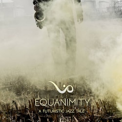ViO - Equanimity. A Futuristic Jazz Tale  