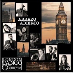 London Tango Orchestra - Abrazo Abierto  