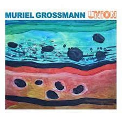 Muriel Grossmann - Union  