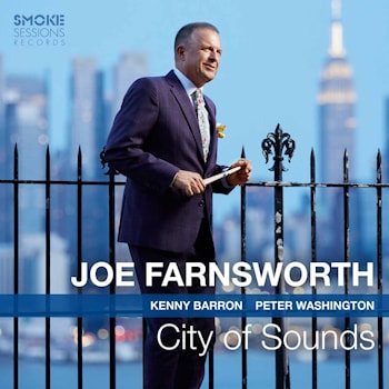 Joe Farnsworth - City Of Sounds  