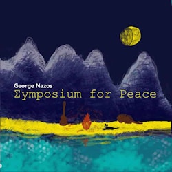 George Nazos - Σymposium For Peace  