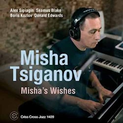 Misha Tsiganov - Misha’s Wishes  