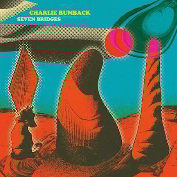 Charlie Rumback - Seven Bridges  