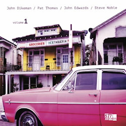 John Dikeman / Pat Thomas / John Edwards / Steve Noble - Volume 1  