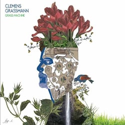 Clemens Grassmann - Grass Machine  