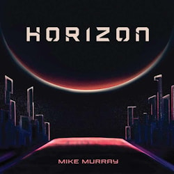 Mike Murray - Horizon  