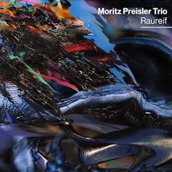 Moritz Preisler Trio - Raureif  