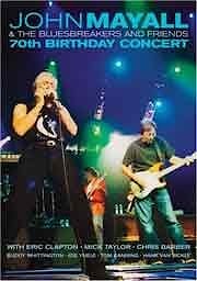 John Mayall - 70th Birthday Concert (2003)  