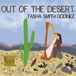 Tasha Smith-Godinez - Out Of The Desert  