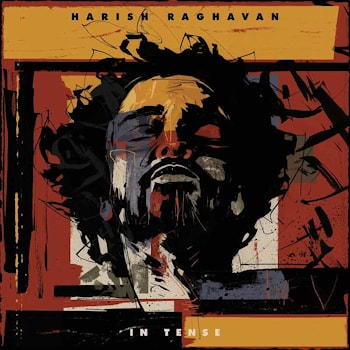 Harish Raghavan - In Tense  