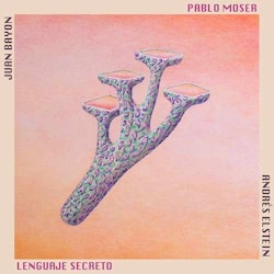 Pablo Moser - Lenguaje Secreto  