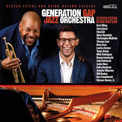 Steven Feifke / Bijon Watson - Generation Gap Jazz Orchestra  