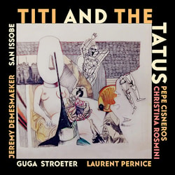 Titi and the Tatus - Titi and the Tatus  