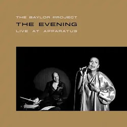 The Baylor Project - The Evening: Live at APPARATUS  