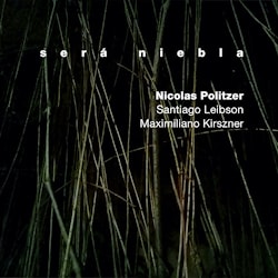 Nicolás Politzer - Será Niebla  