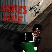 Charles Gayle - Ancient of Days  