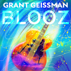 Grant Geissman - BLOOZ  