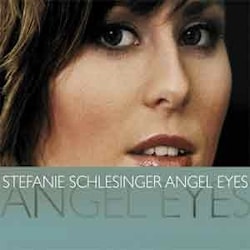Stefanie Schlesinger - Angel Eyes  