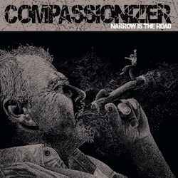 Compassionizer - Narrow is the Road  